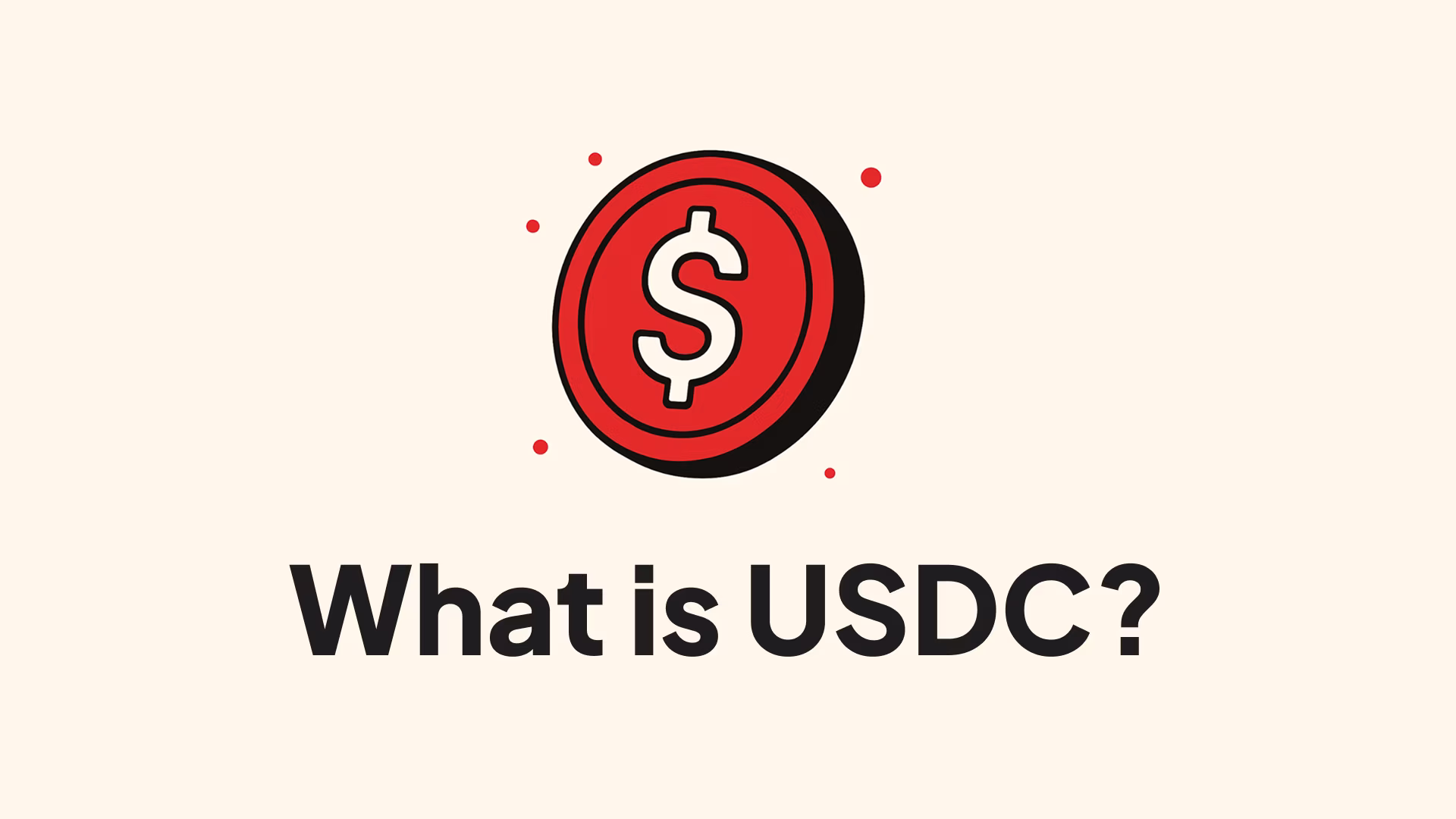 What is USDC? Complete Guide to Circle’s USD Coin and How It Works on Solana (2025)