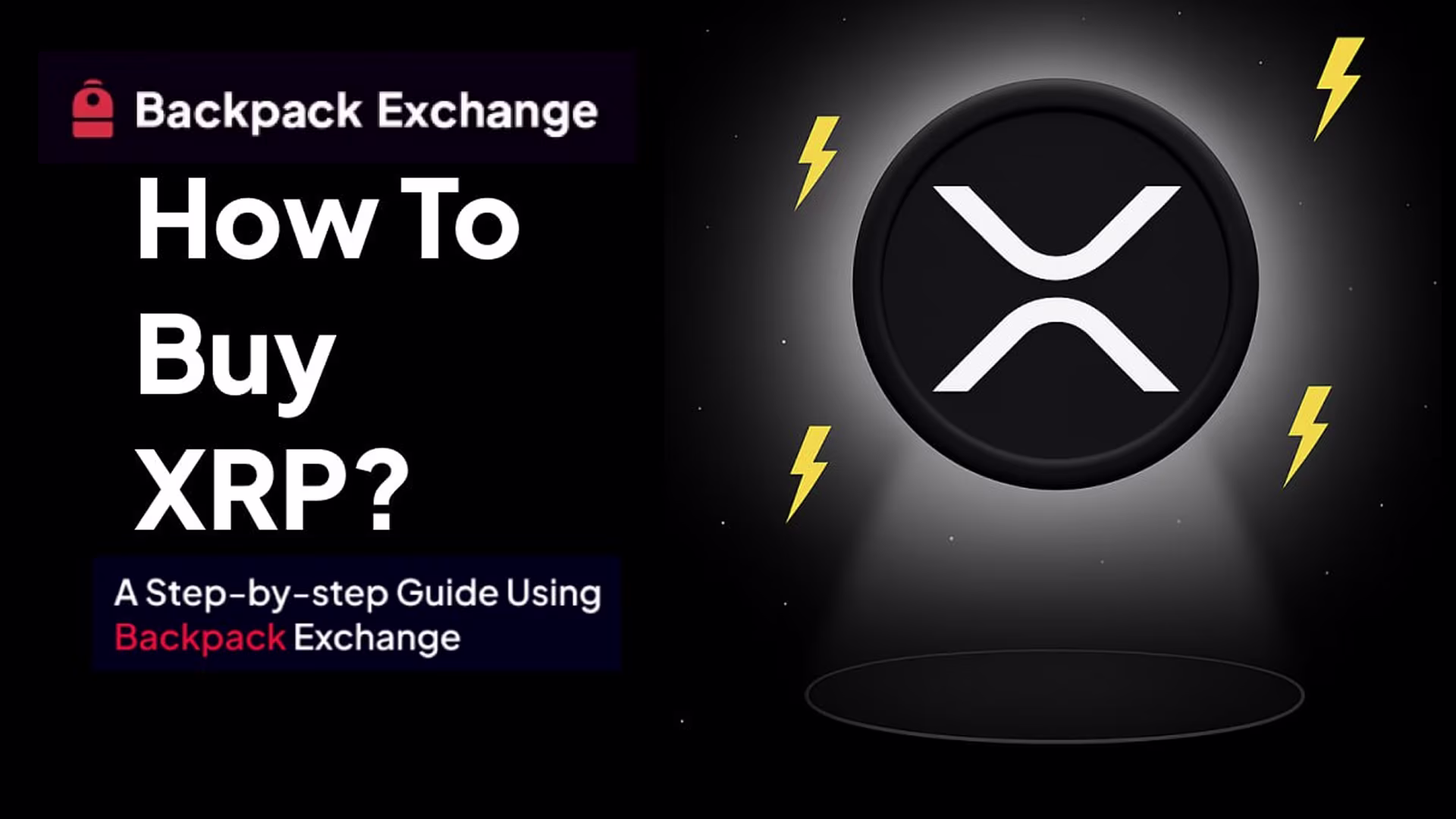How to Buy XRP: A Step-by-Step Guide Using Backpack Exchange