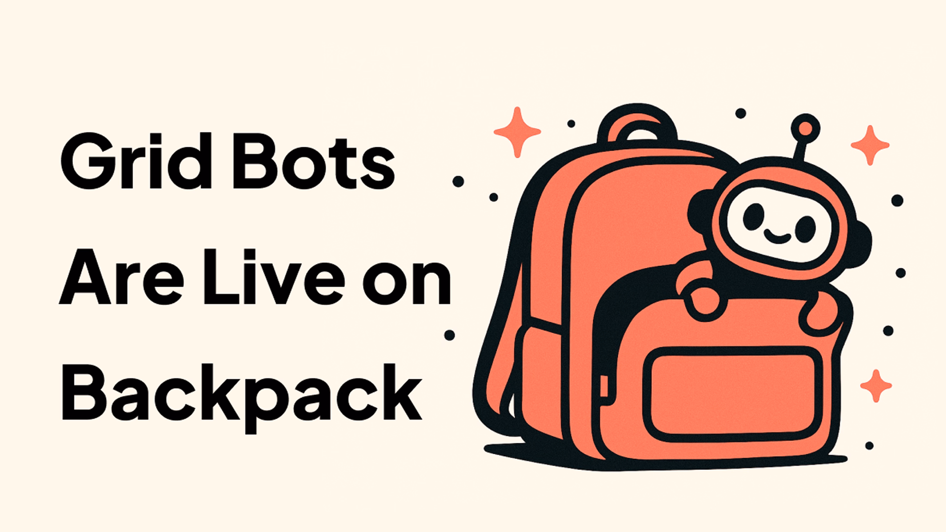 Grid Bots Are Now Live on Backpack Exchange