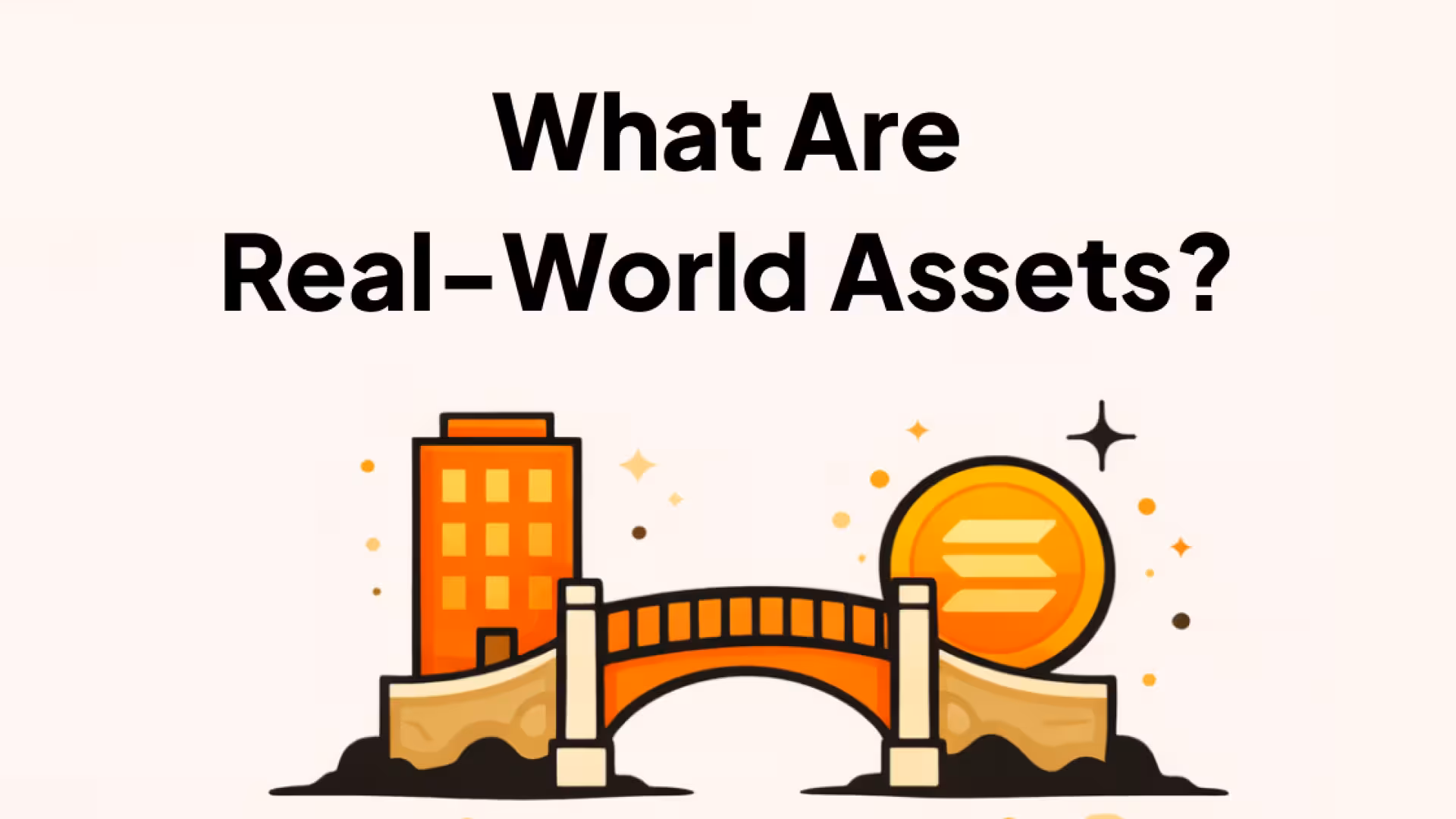 What Are Real-World Assets (RWAs) in Crypto?