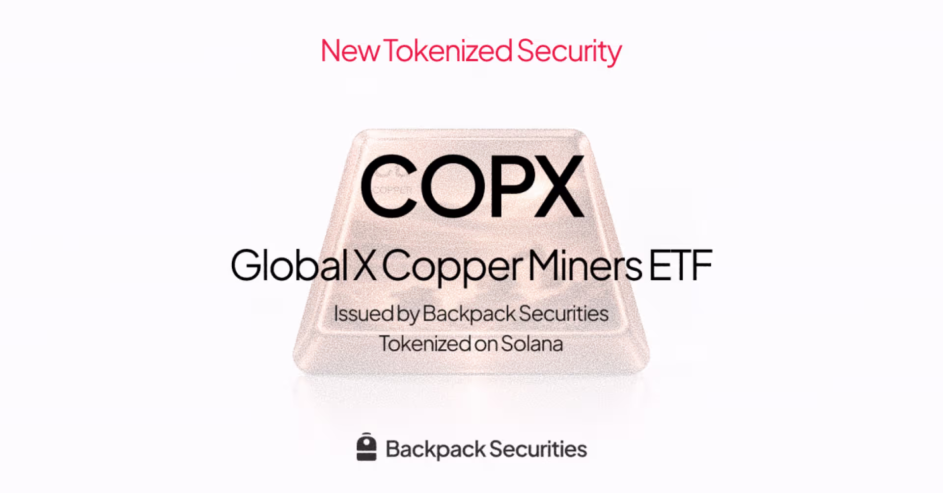 Tokenized Global X Copper Miners ETF ($COPX) Now Available on Solana