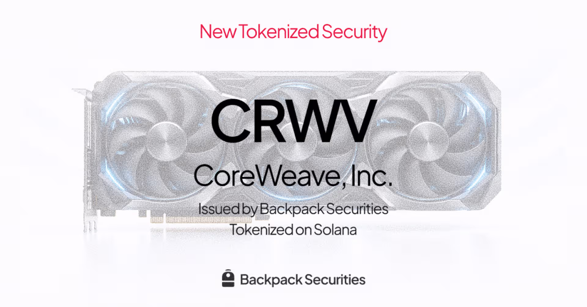 Tokenized CoreWeave ($CRWV) Now Available on Solana