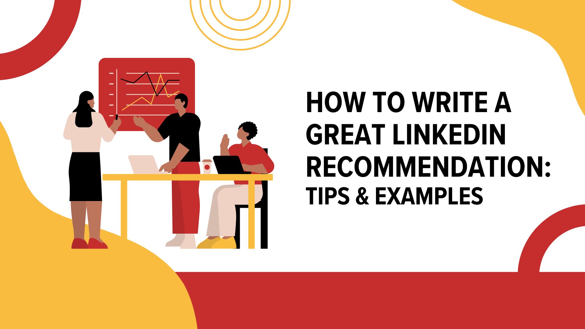 How to write a Great Linkedin Recommendation