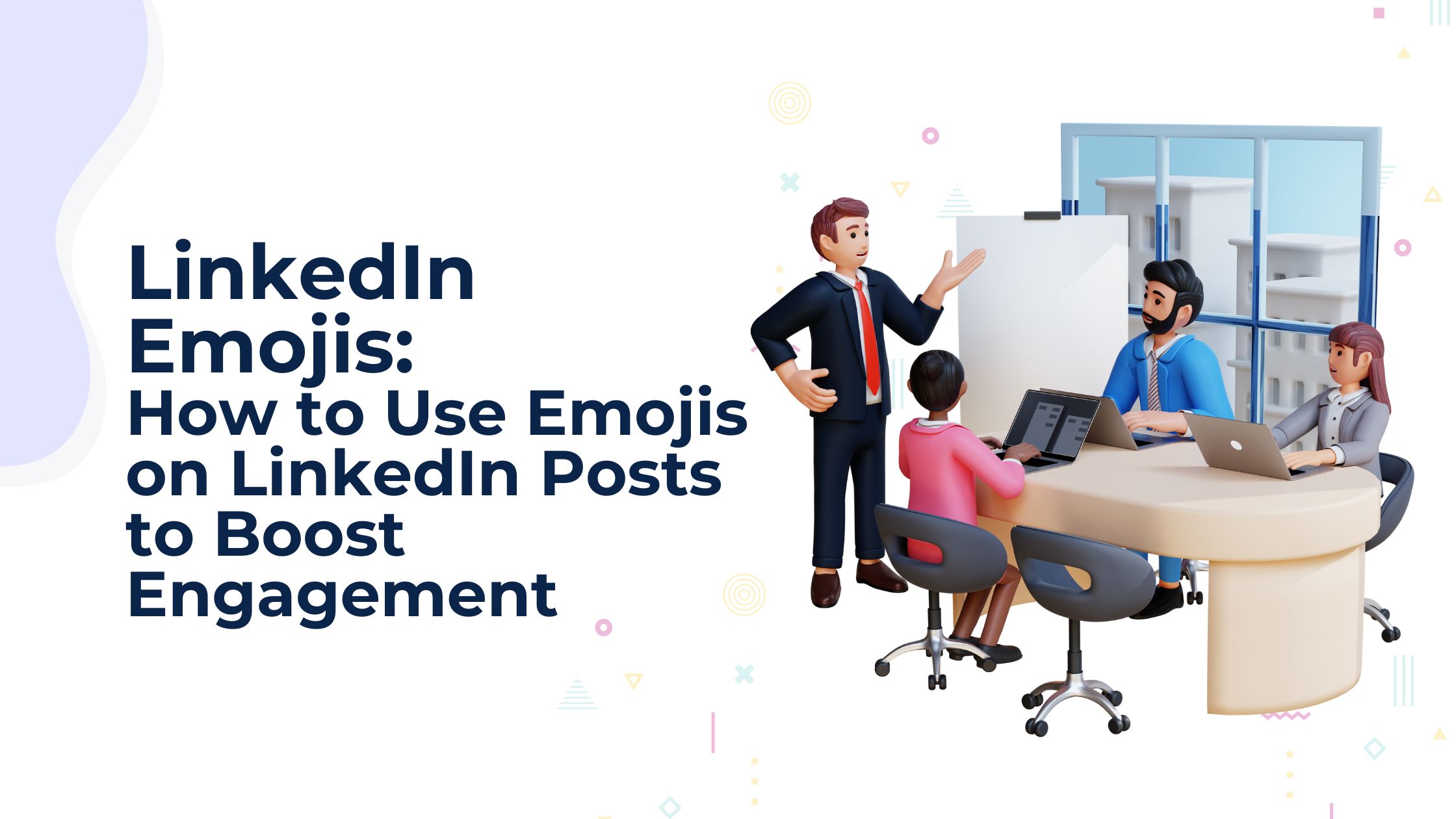 Linkedin Emojis: How to use Emojis on Linkedin Posts to Boost Enagagement