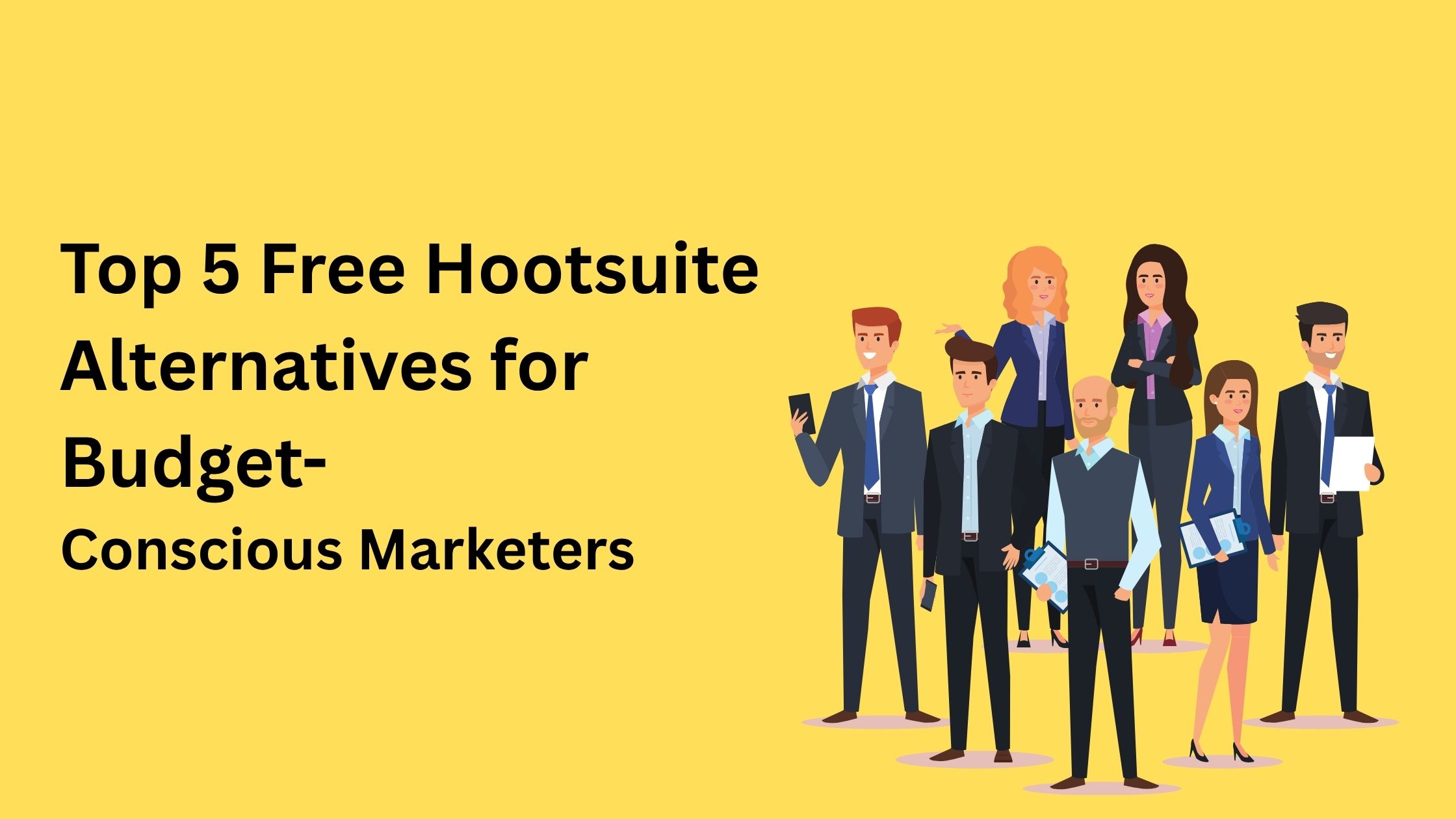 Top 5 Free Hootsuite Alternatives for Budget