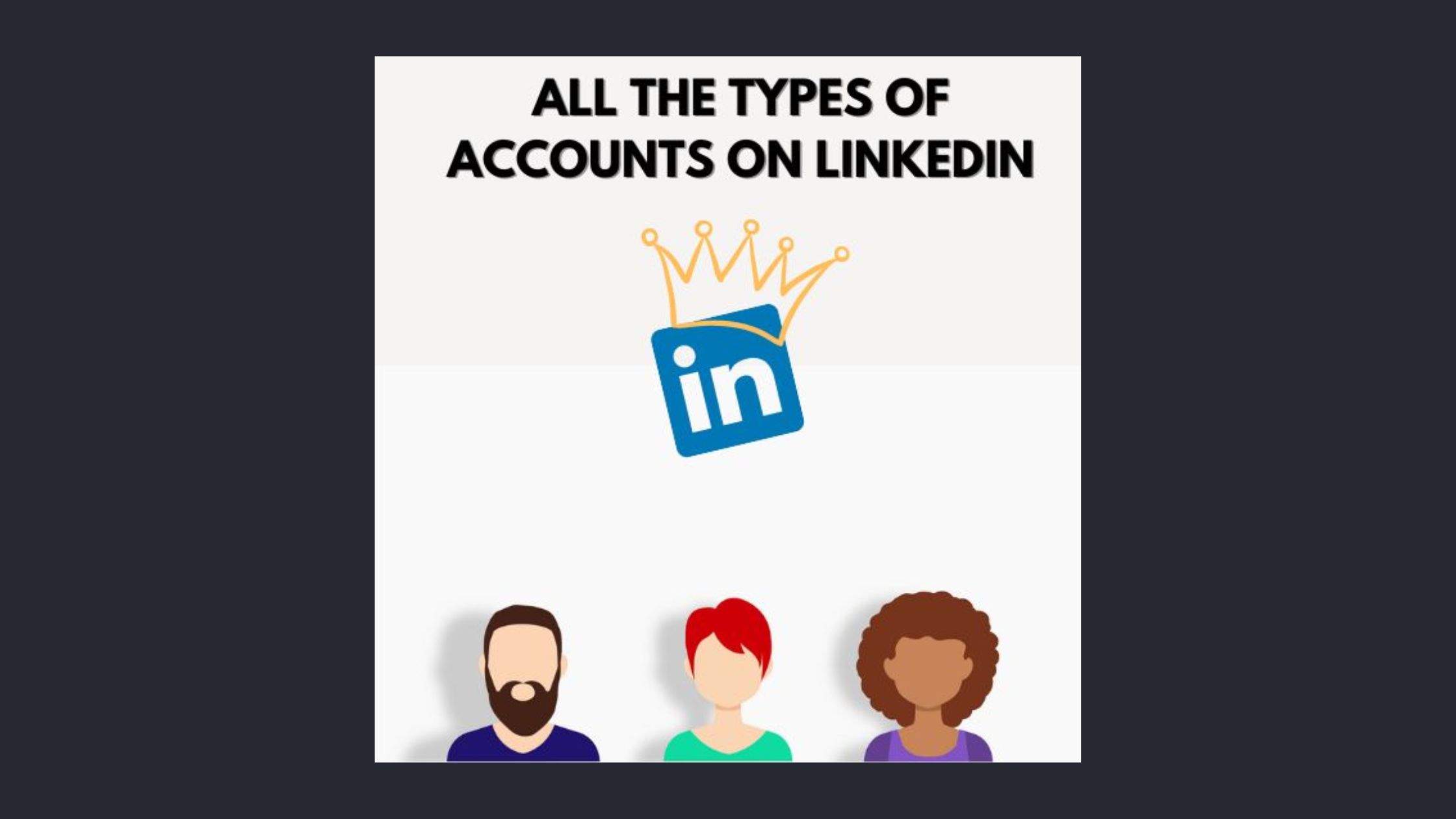 Types of Linkedin Account