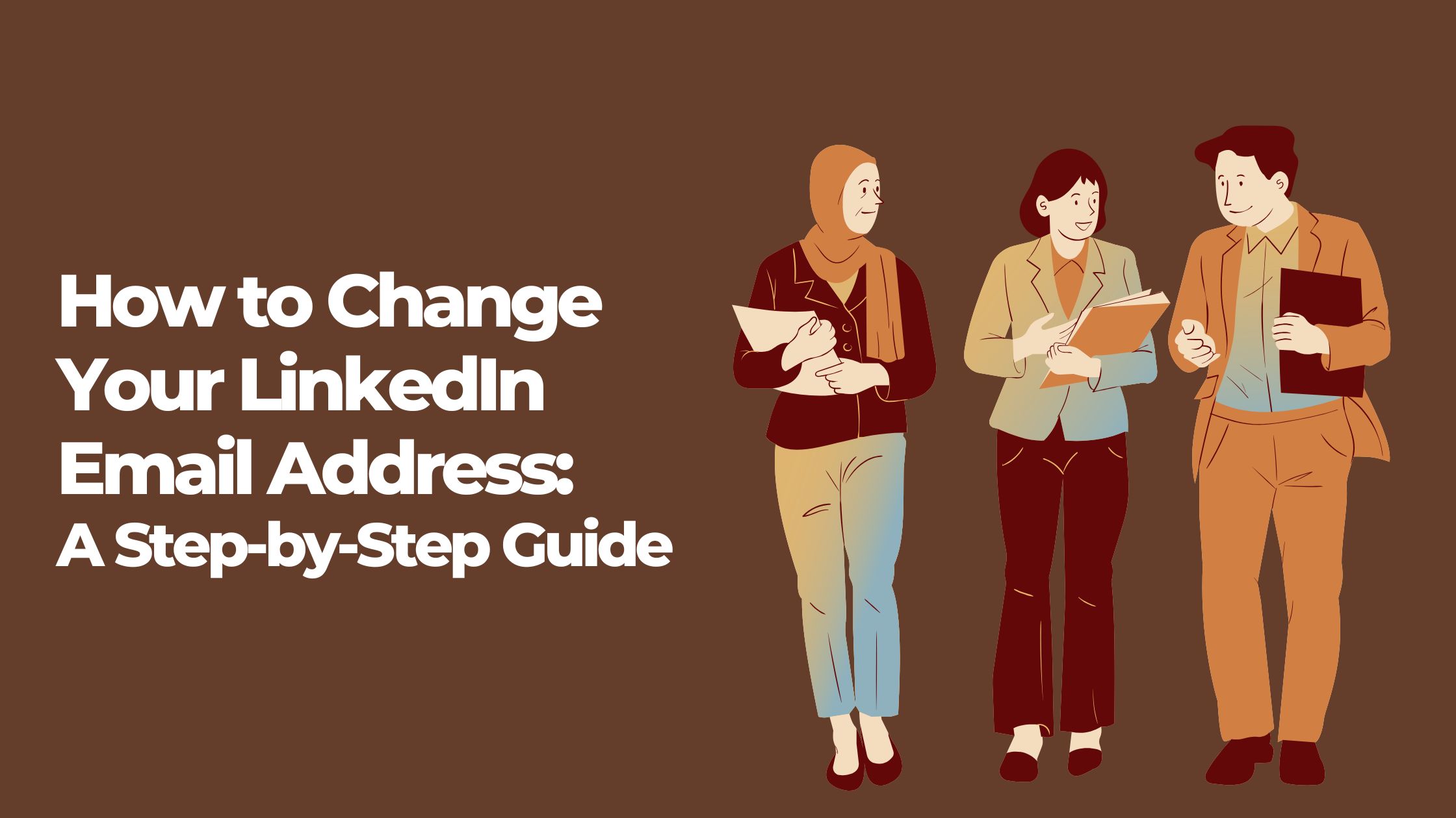 How to Change Your Linkedin Email Address