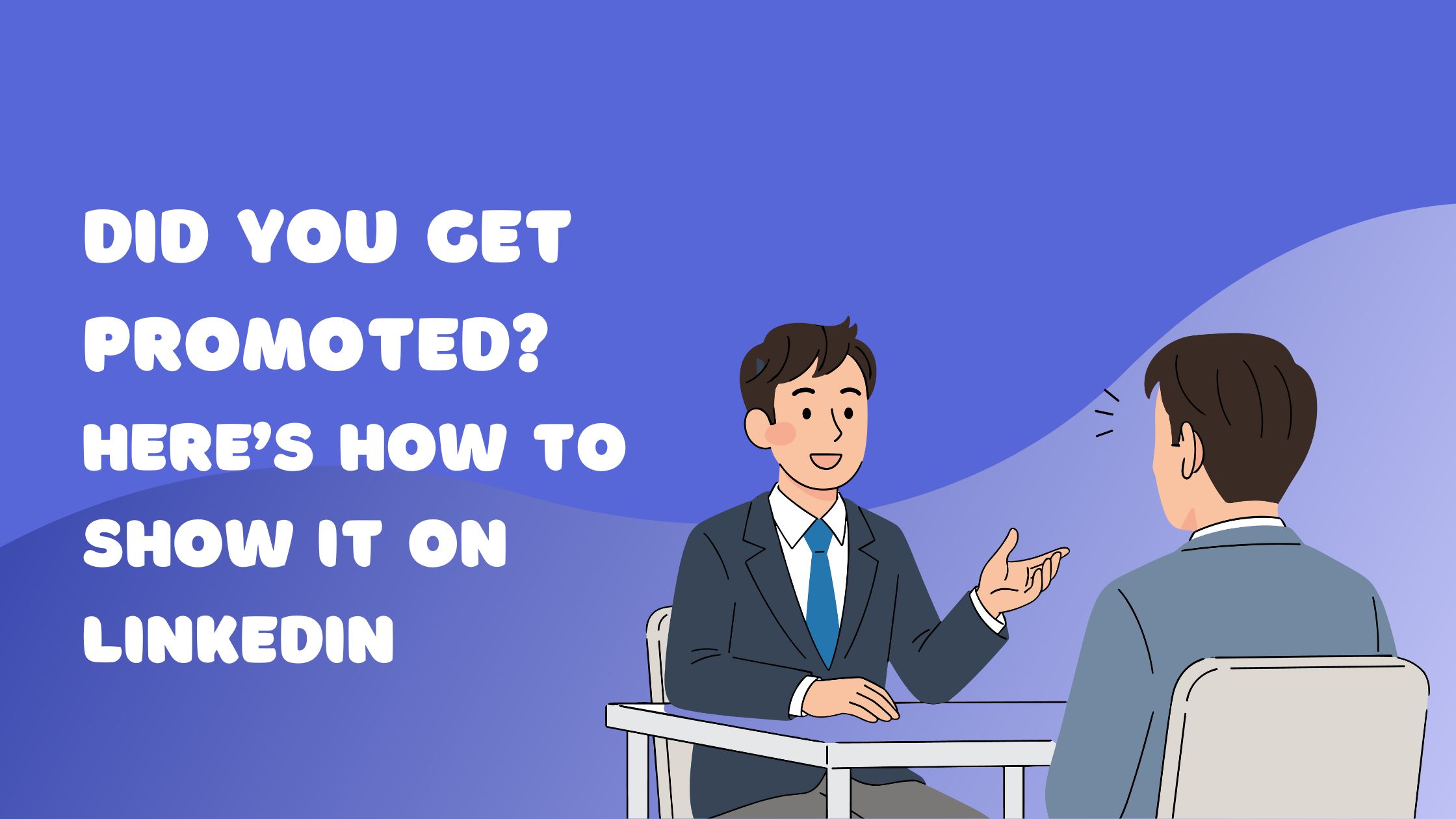 Did You Get Promoted on Linkedin