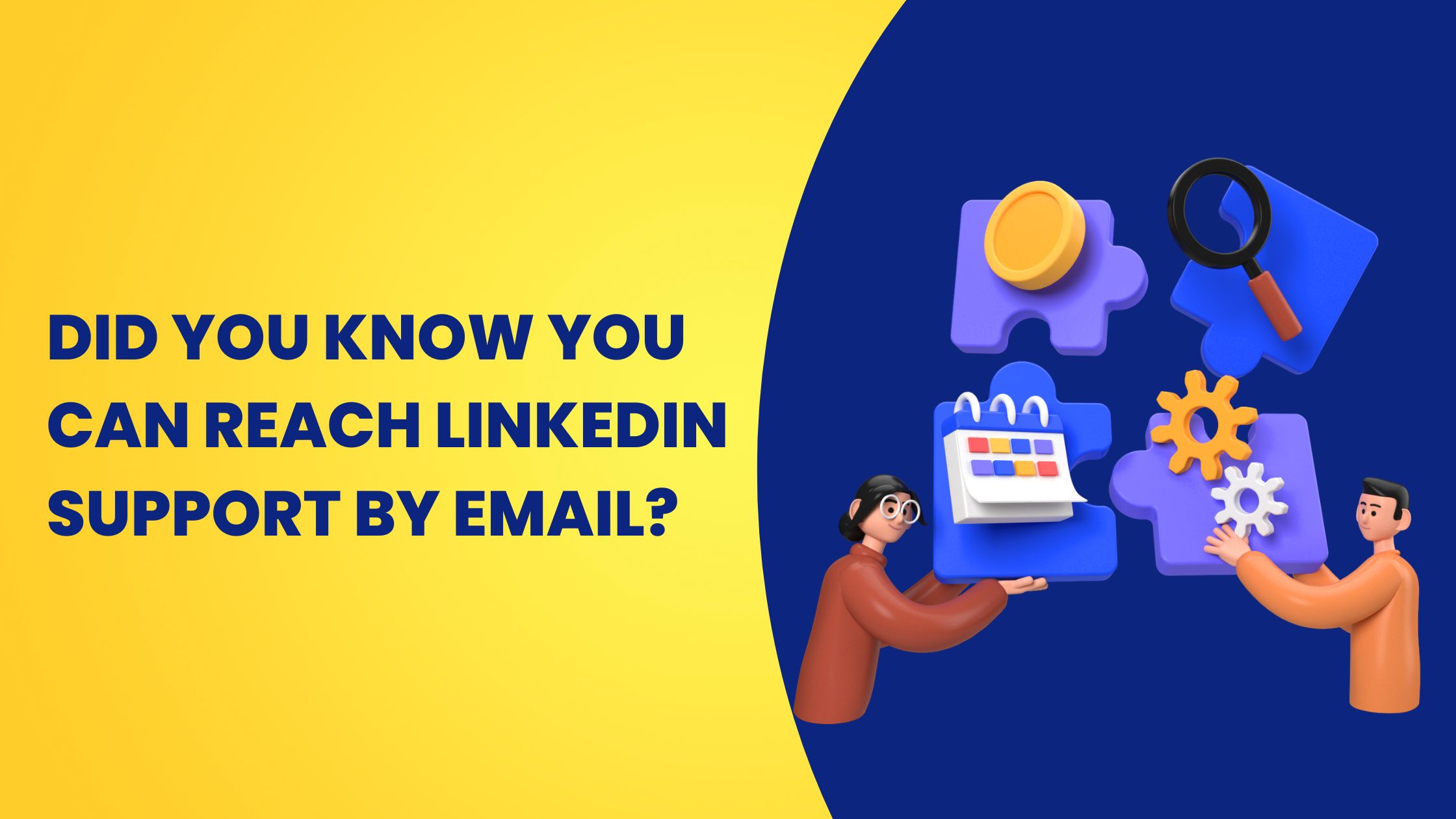 Did you know you can Reach Linkedin Support by Email?