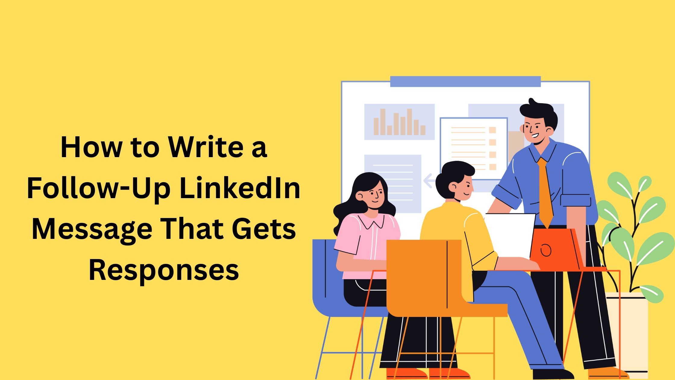 How to Write a Follow-Up Linkedin Message that Gets Responses
