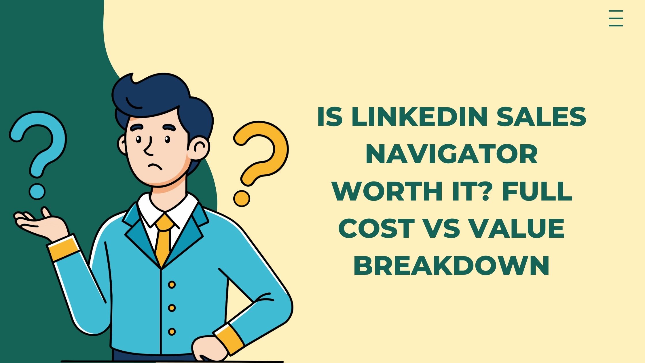 Is Linkedin Sales Navigator Worth It?