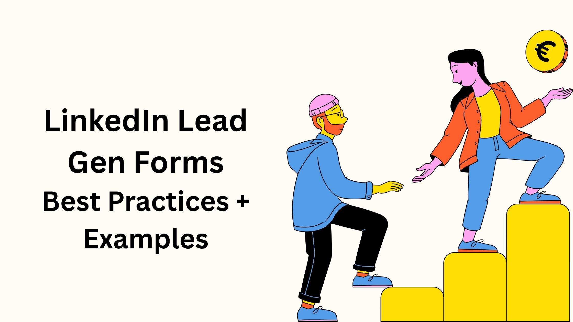 Linkedin Lead Gen Forms Best Practices + Examples
