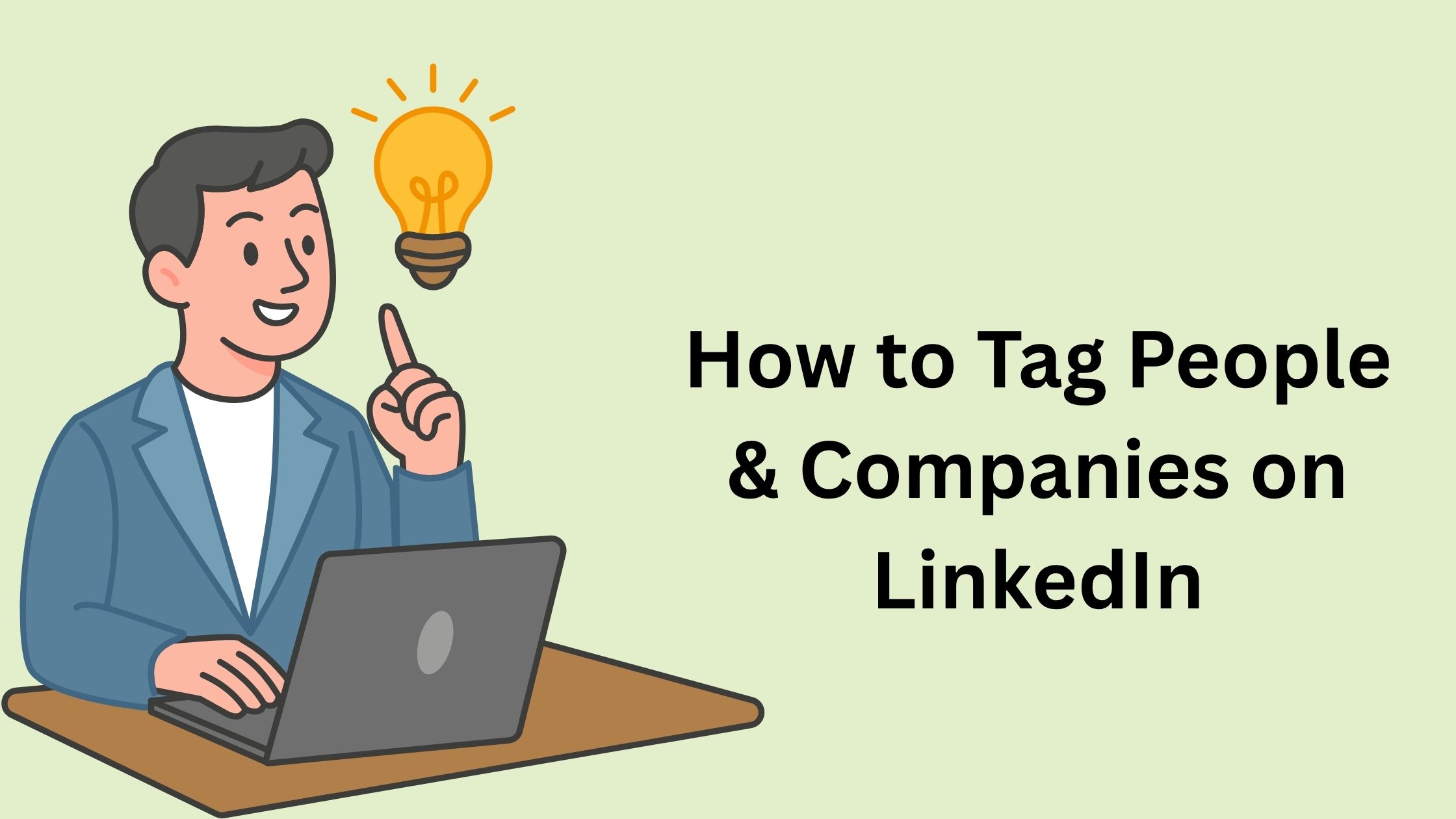How to Tag People & Companies on Linkedin