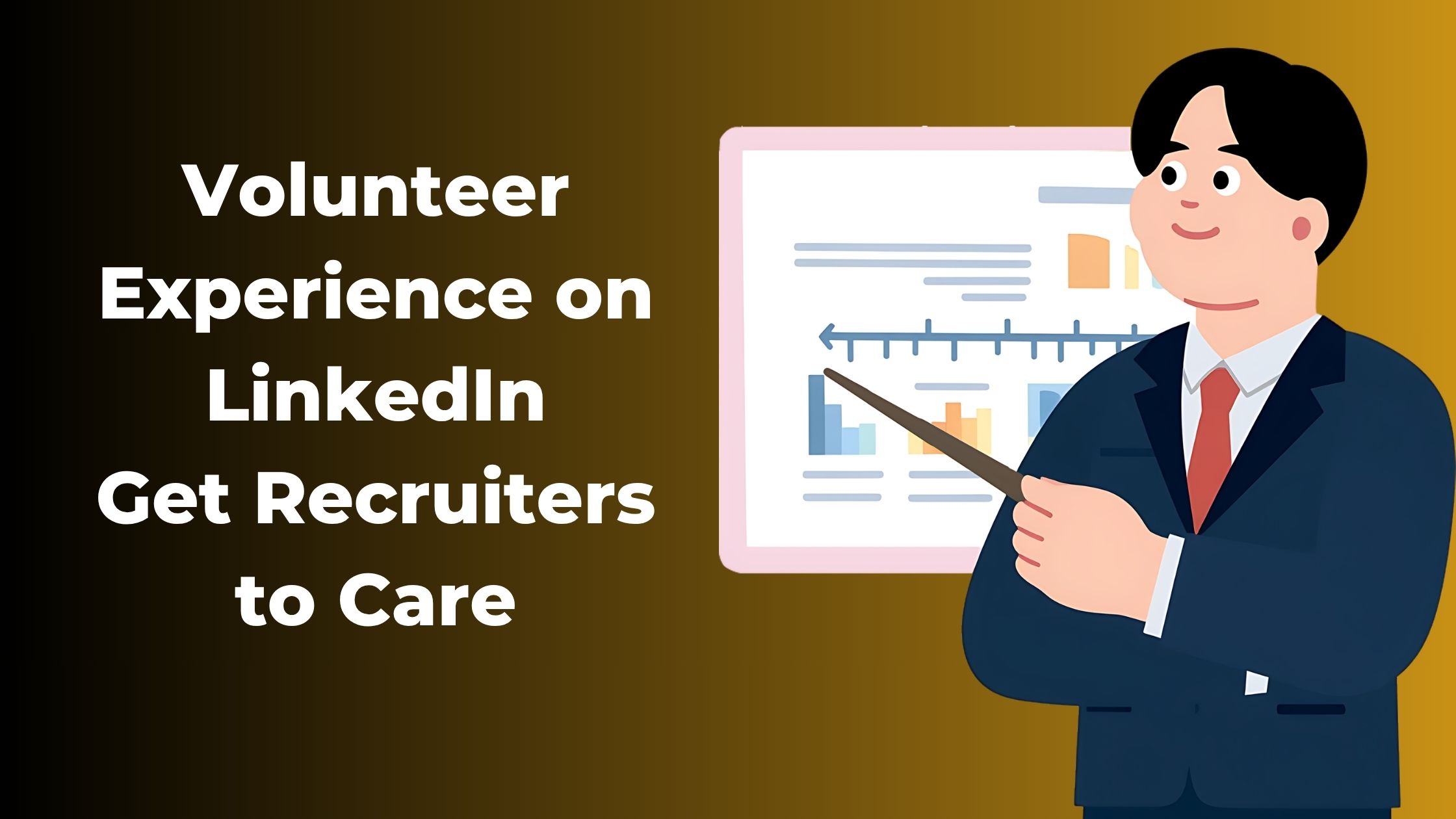 Volunteer Experience on Linkedin: Get Recruiters to Care
