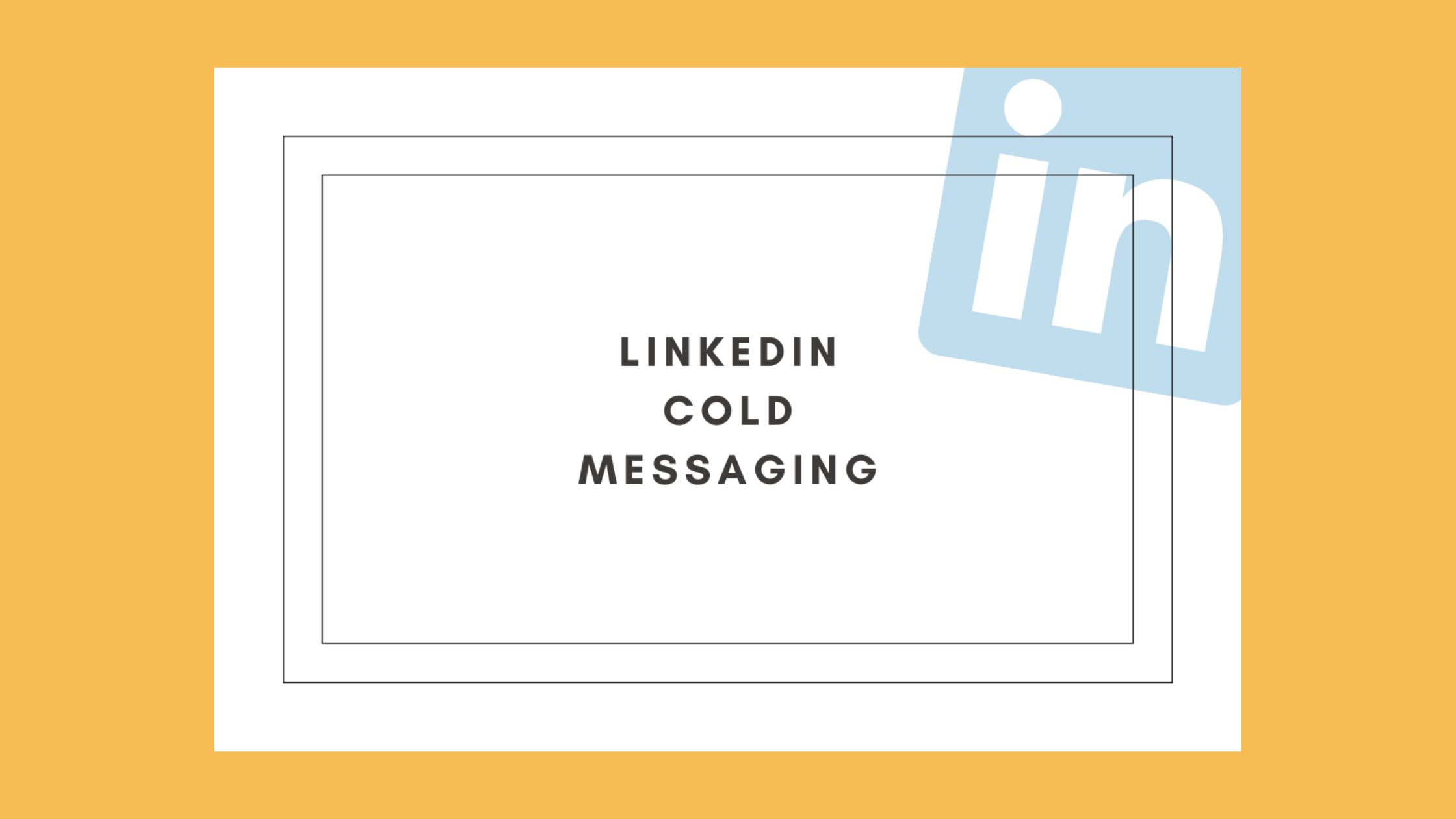 Linkedin Cold Message