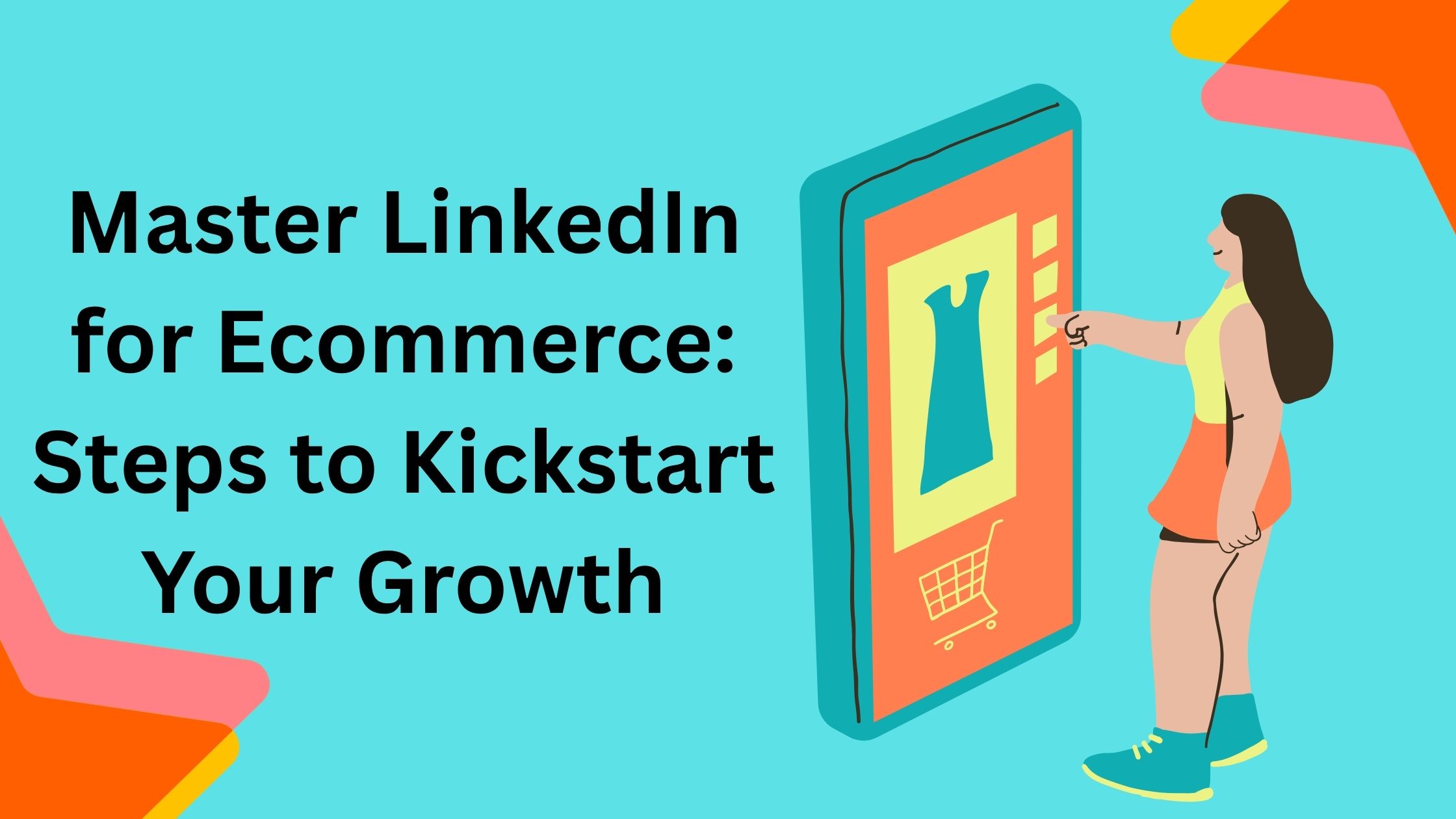 Master linkedin for Ecommerce