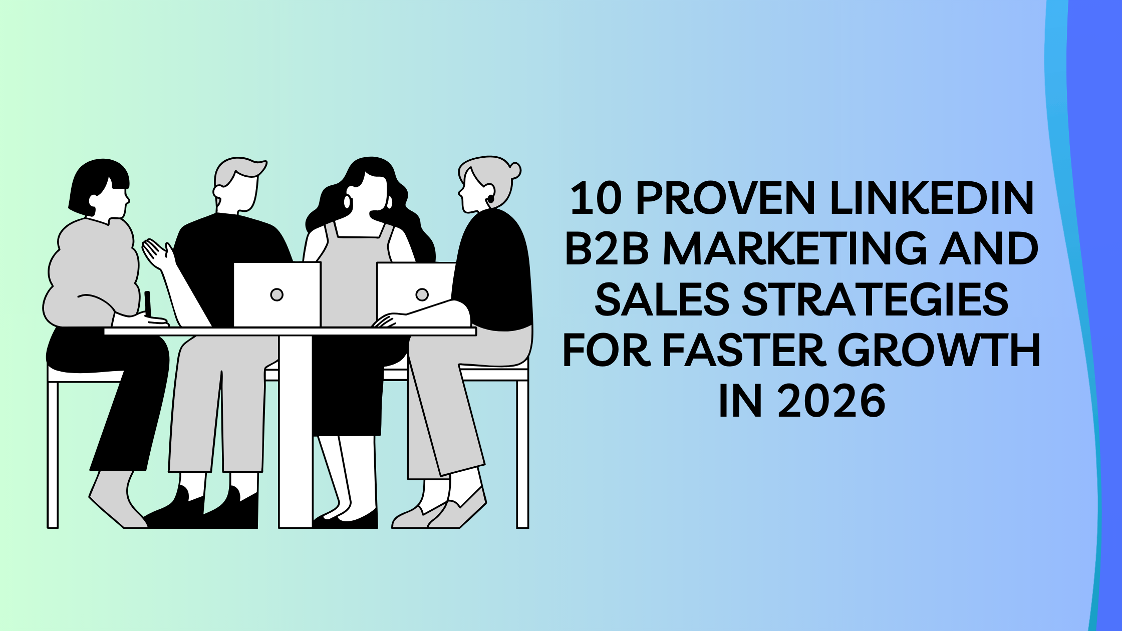 LinkedIn marketing and sales strategies for growth in 2026