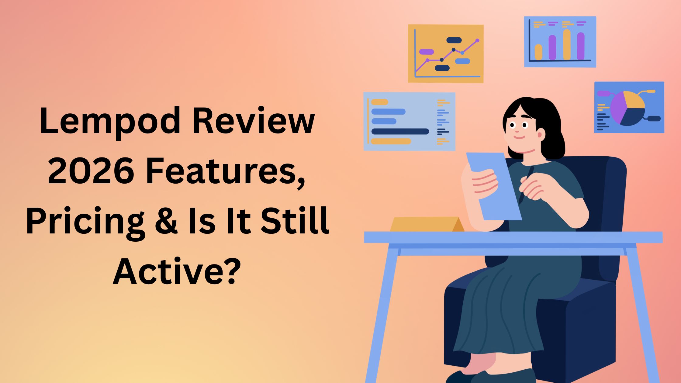 Lempod Review 2026: Features, Pricing & Is It Still Active?