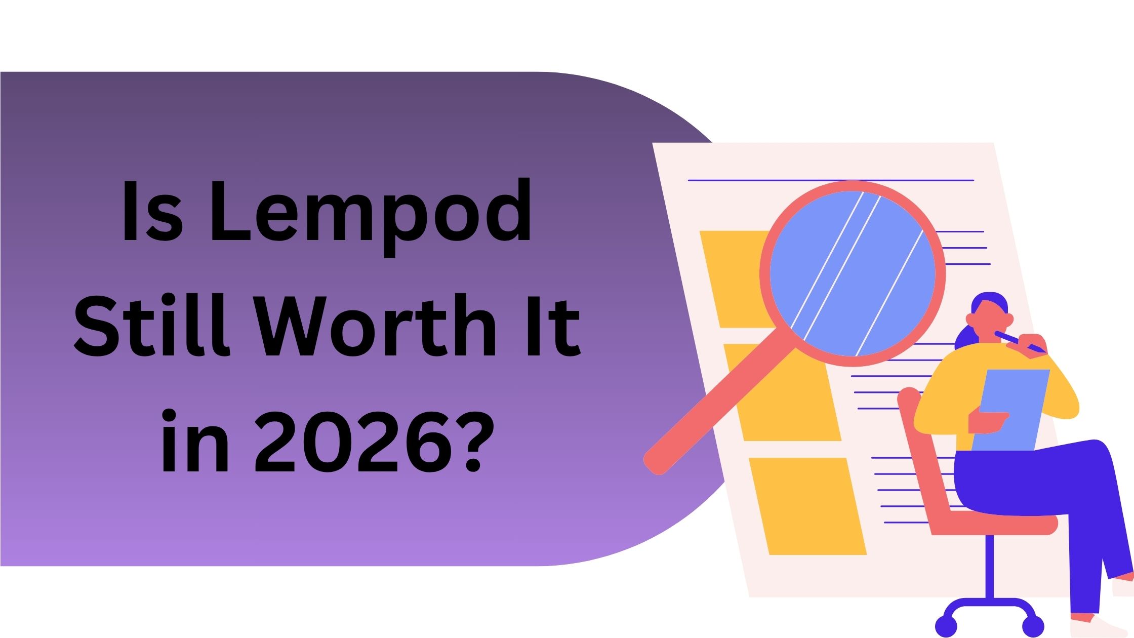 Is Lempod Still Worth It in 2026?