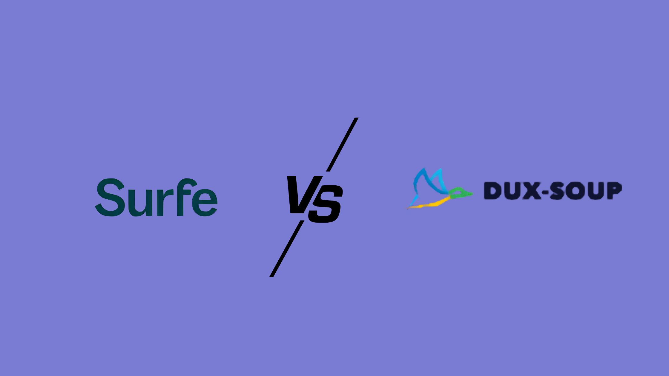 Surfe vs Dux-Soup vs Alternatives