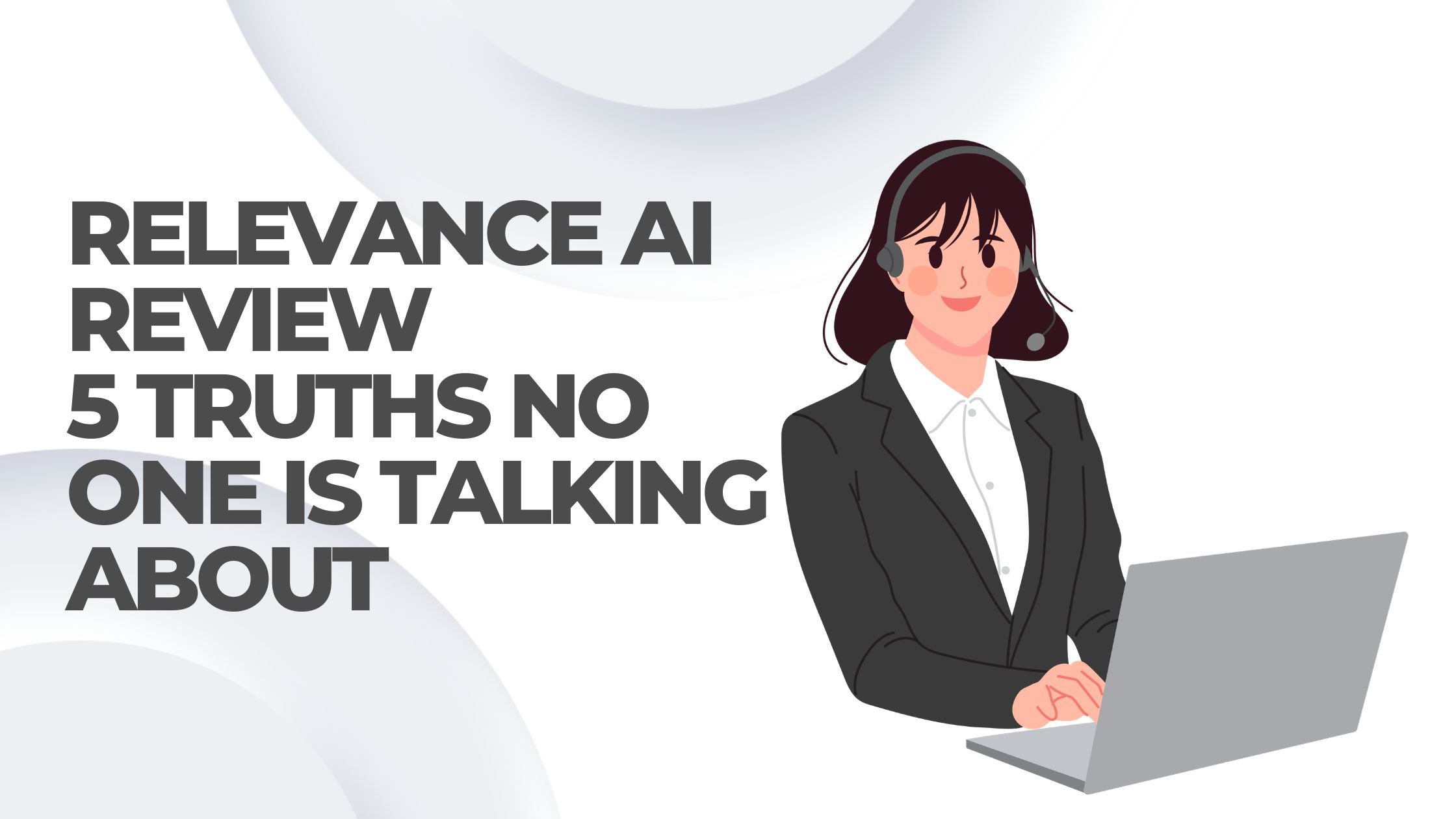 Relevance AI Review: 5 Truths No One Is Talking About
