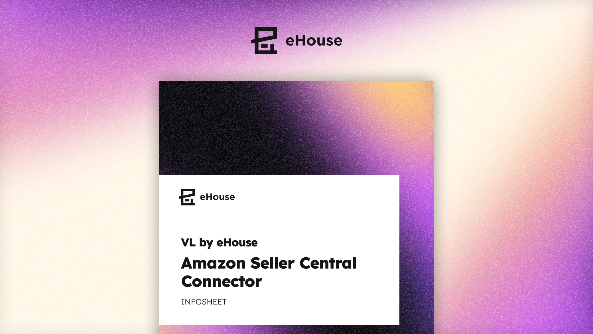 Cover image for the VL by eHouse | Amazon Seller Central Connector downloadable resource from eHouse Studio