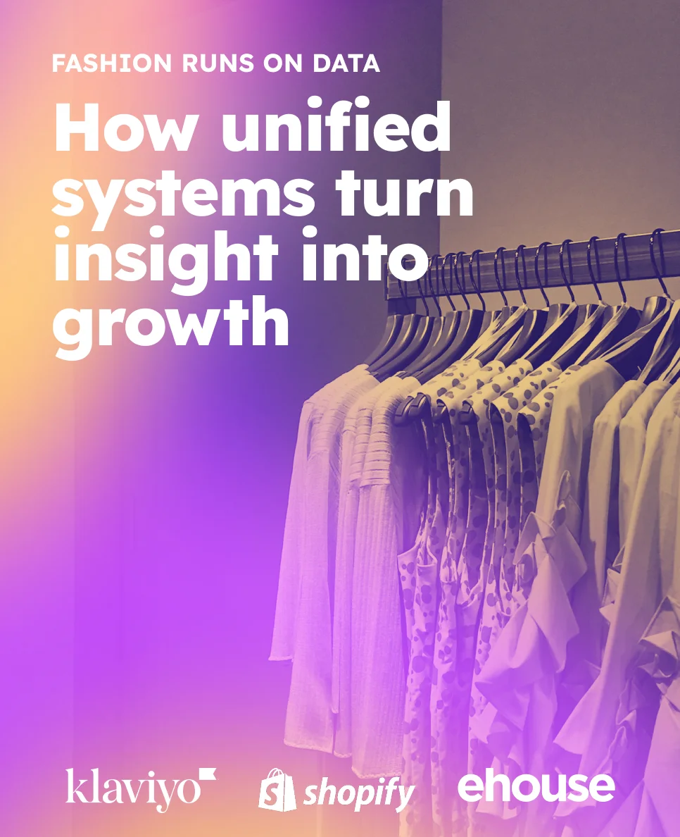 Cover image for the Fashion Runs on Data: How Unified Systems Turn Insight Into Growth resource from eHouse Studio