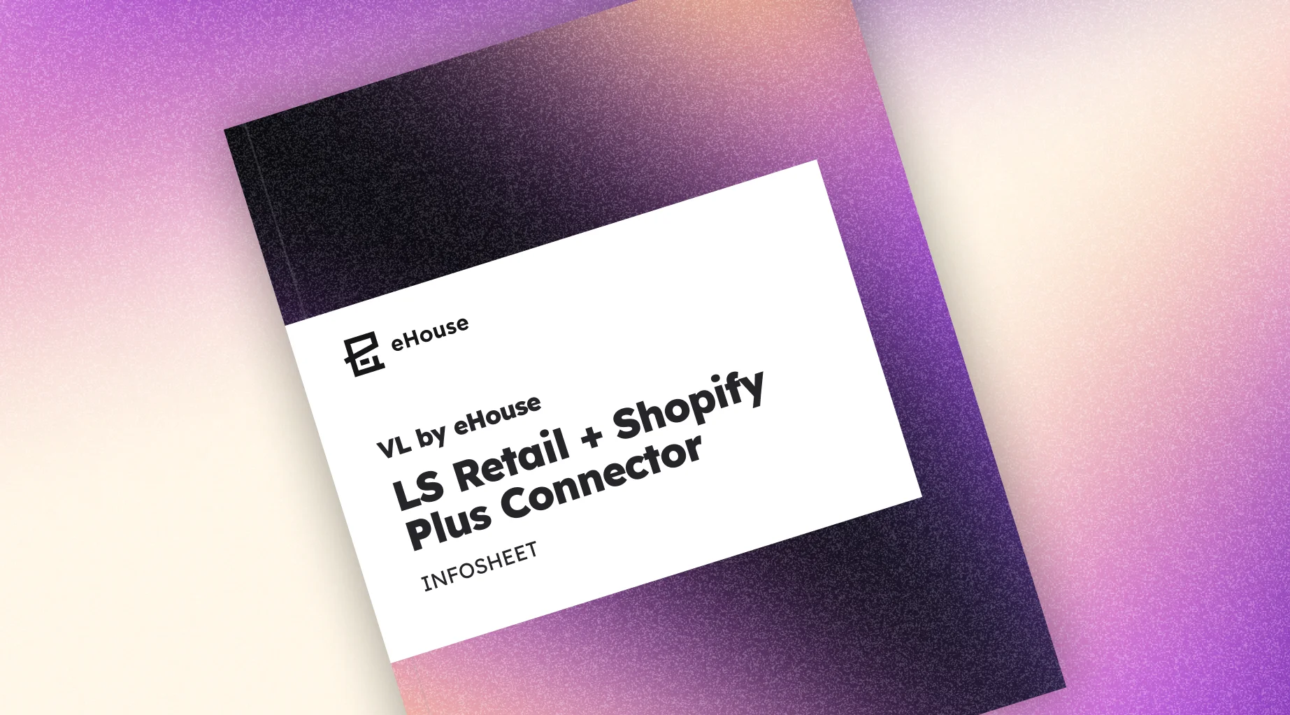 Tile image for the VL by eHouse | LS Retail + Shopify Plus Connector resource from eHouse Studio