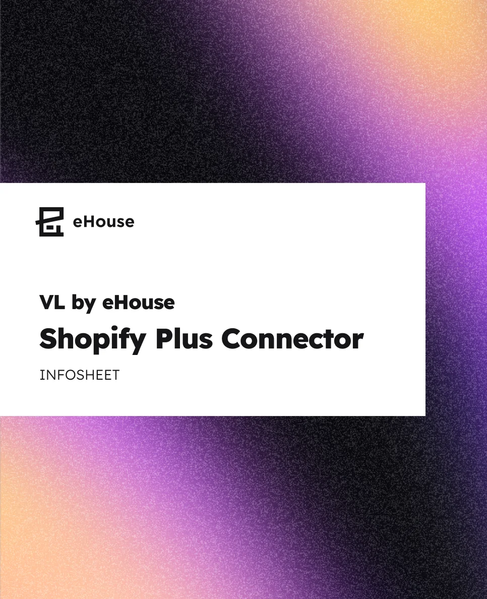 Cover image for the VL by eHouse | Shopify Plus Connector resource from eHouse Studio