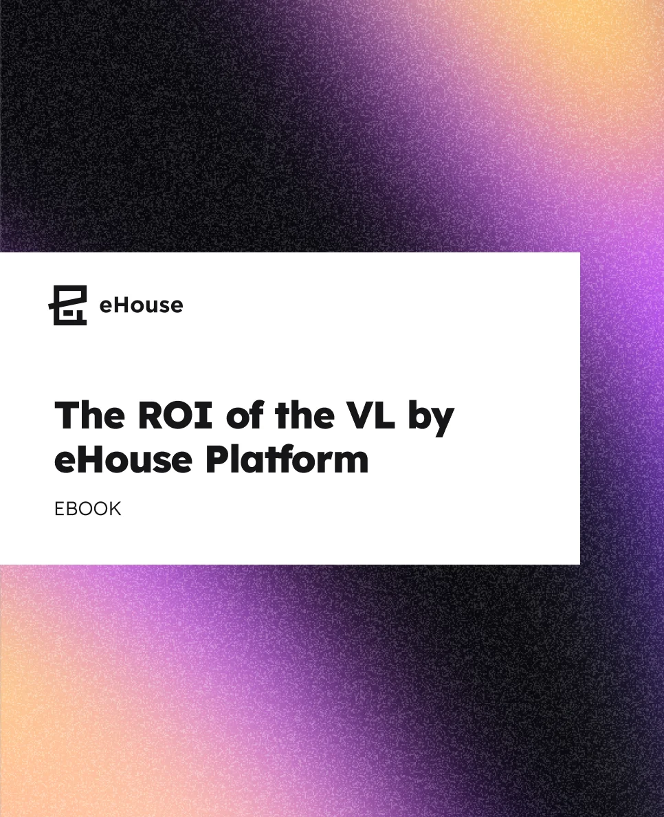 Cover image for the The ROI of the VL by eHouse Platform resource from eHouse Studio