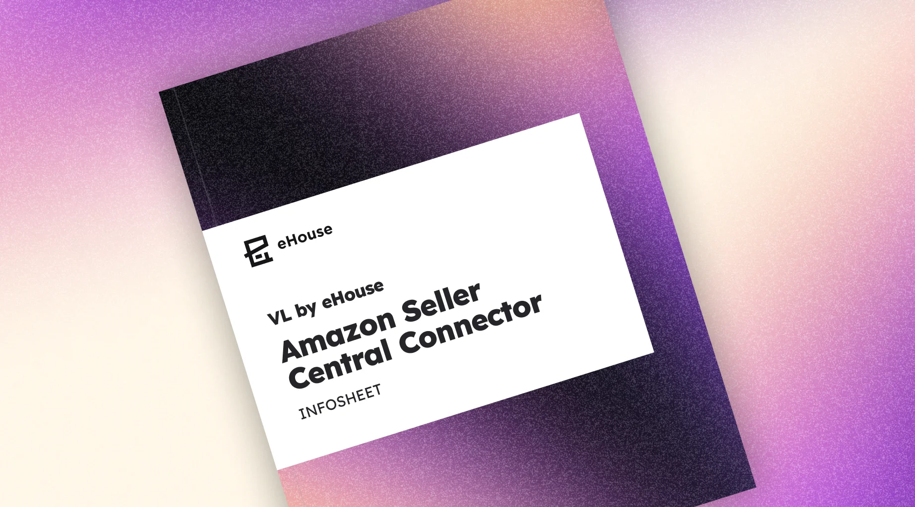 Tile image for the VL by eHouse | Amazon Seller Central Connector resource from eHouse Studio