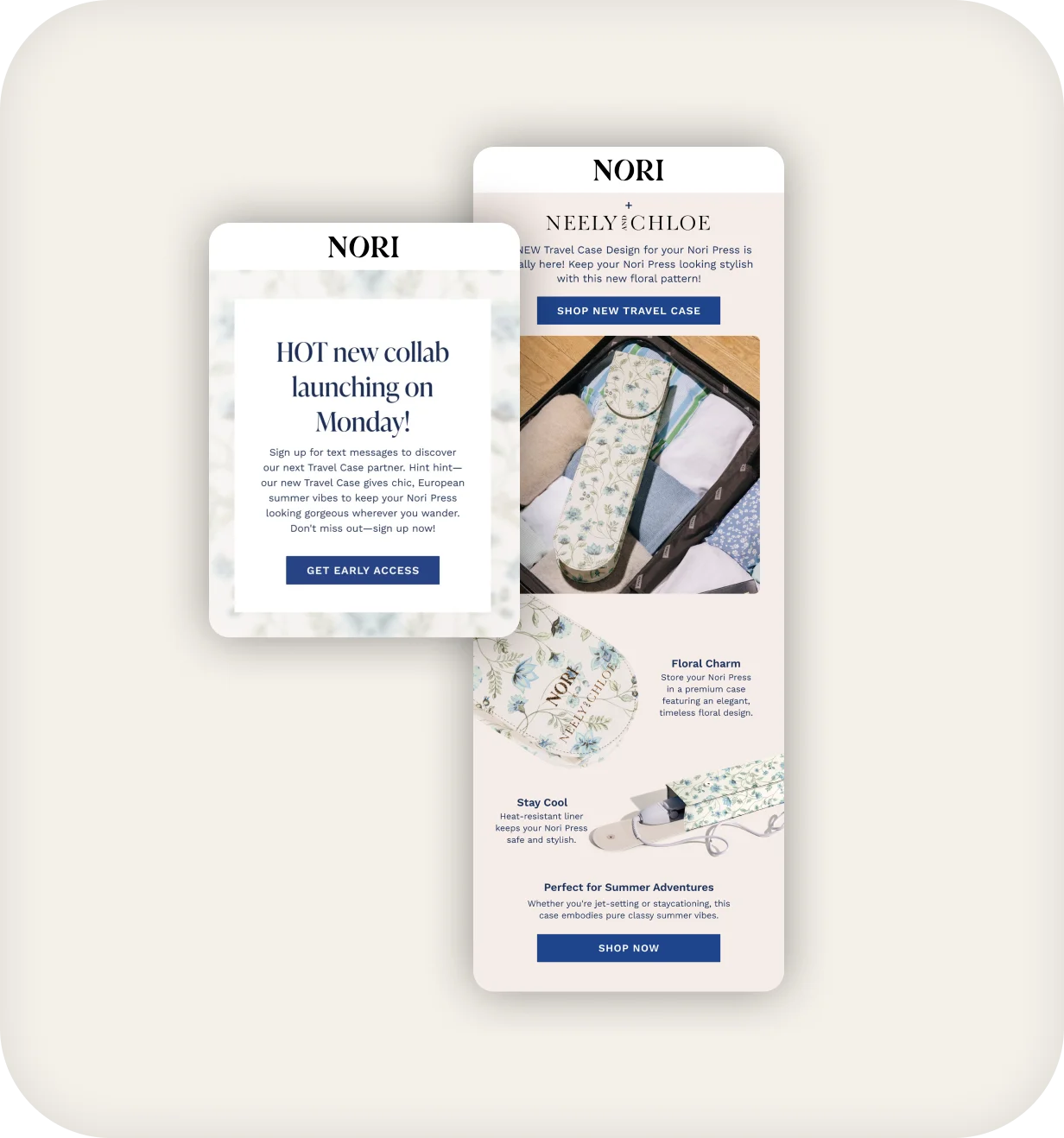 Nori mobile email designs announcing a collab launch and the Neely & Chloe travel case.