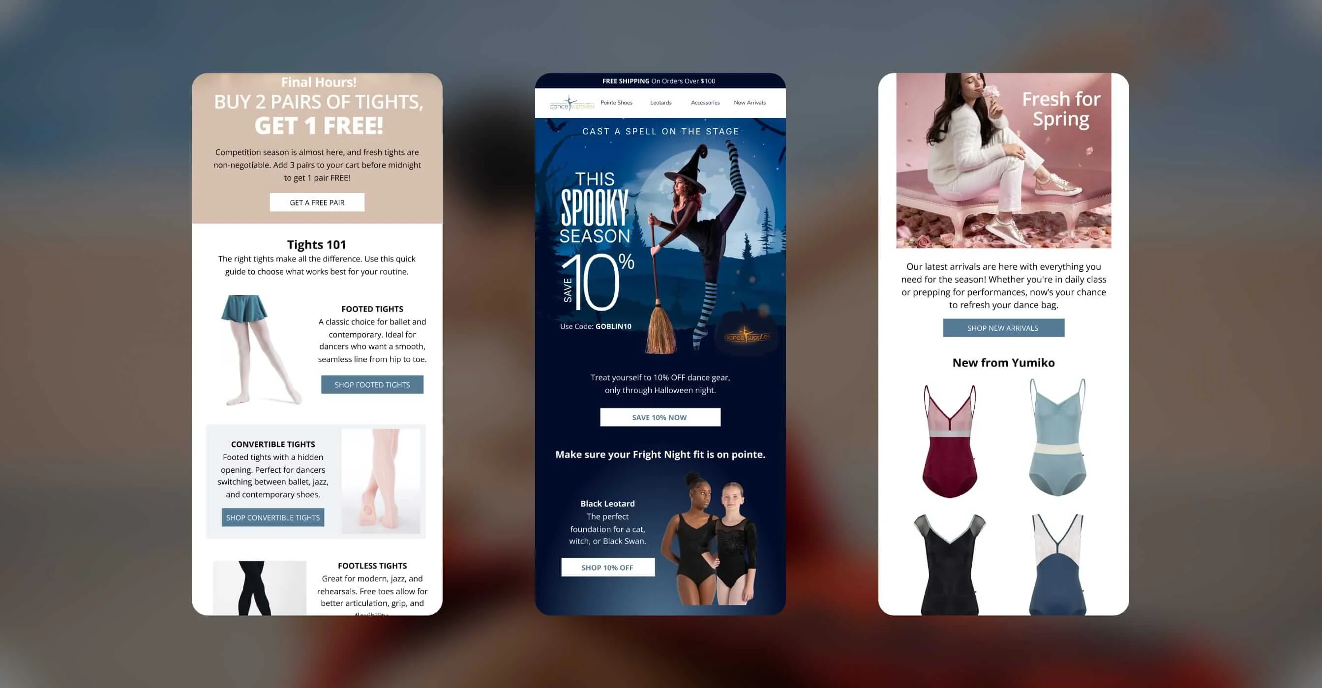 Three DanceSupplies email designs: a buy two get one tights promotion, a Spooky Season 10% off campaign, and a Fresh for Spring new arrivals feature.