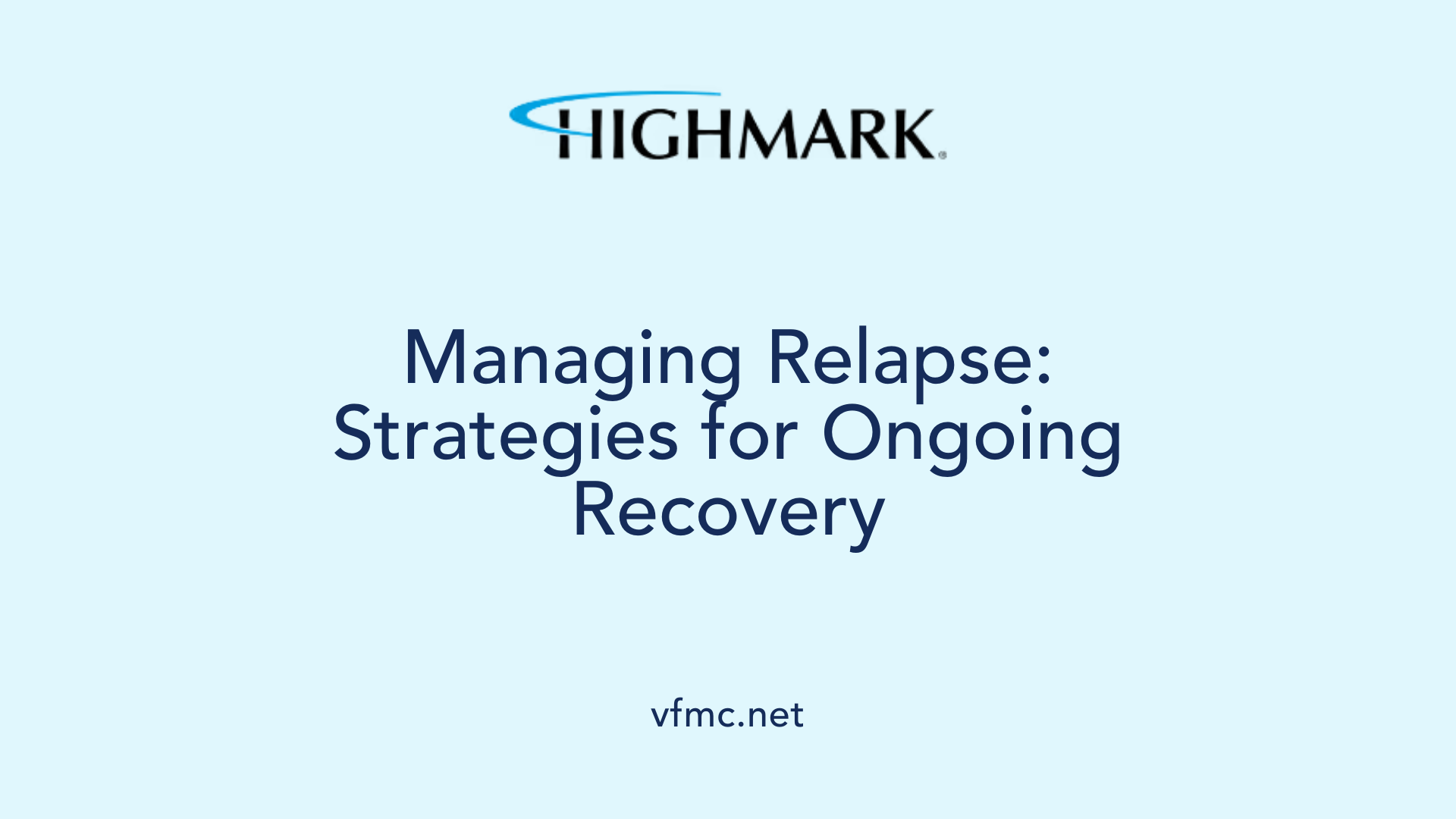 Managing Relapse: Strategies for Ongoing Recovery