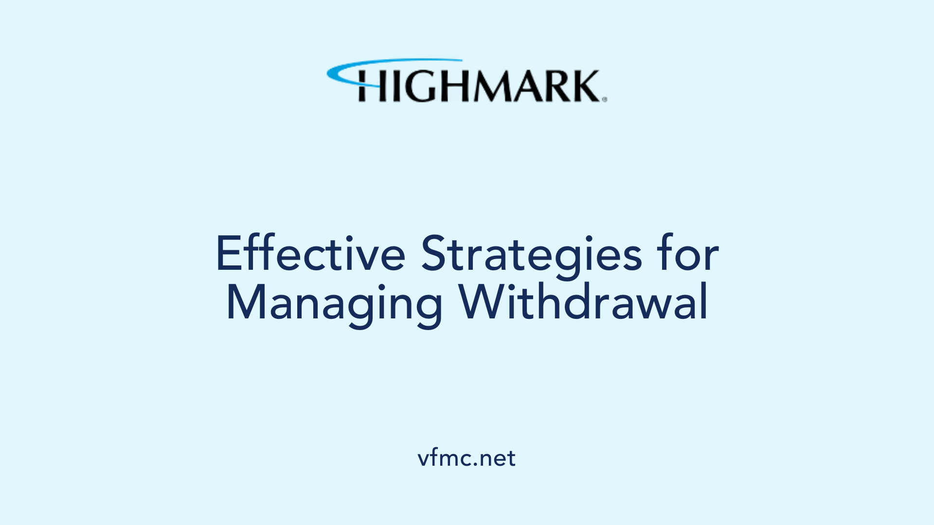 Effective Strategies for Managing Withdrawal