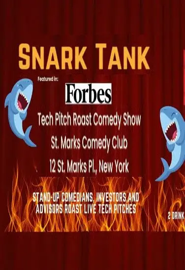 SNARK TANK - PITCH ROAST COMEDY SHOW