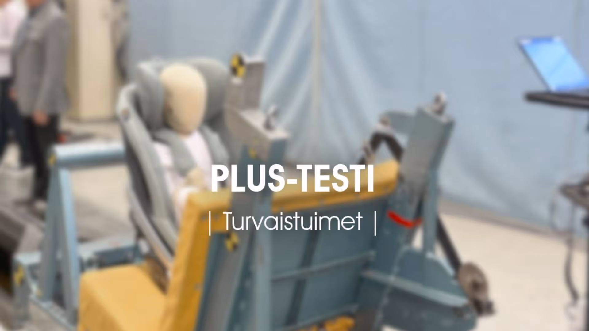 The PLUS test is a Swedish car seat test and the tests are conducted in Sweden.