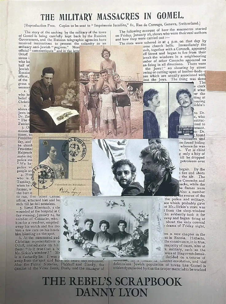 Danny Lyon, The Rebel's Scrapbook
