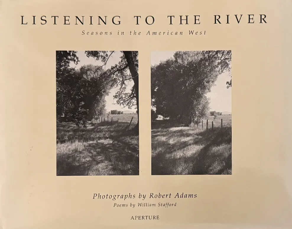 Listening to the River: Seasons in the American West