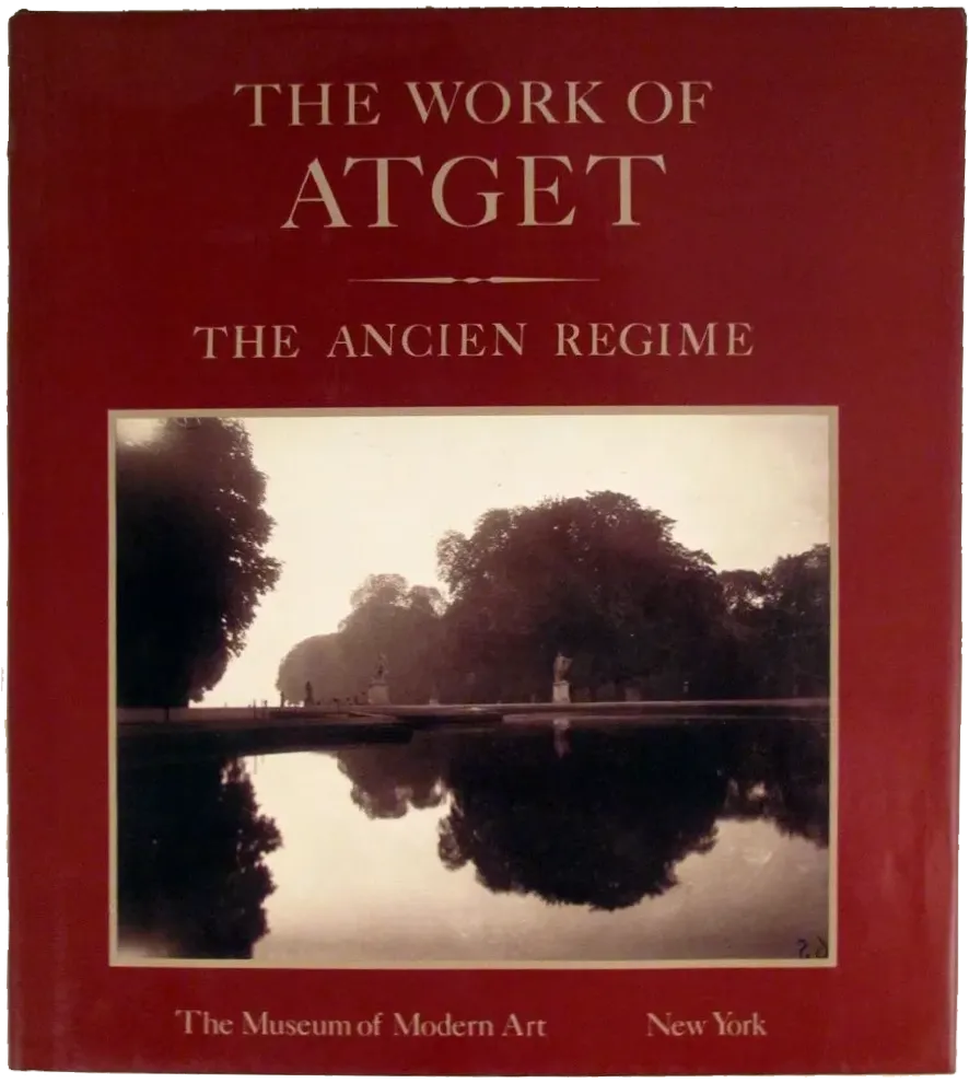 Work of Atget, Volume IV. Modern Times