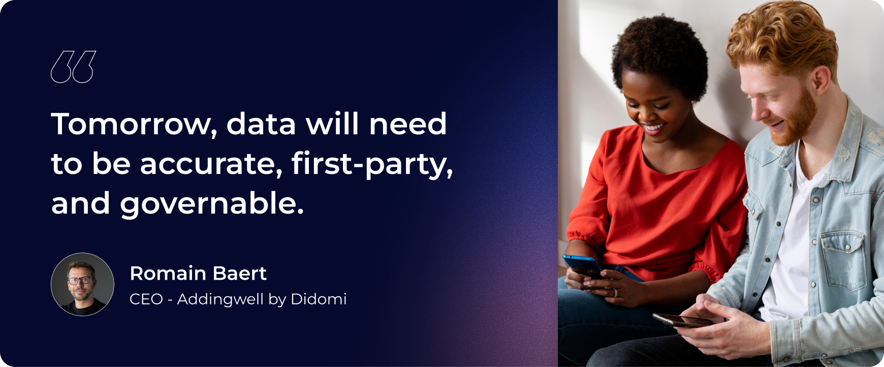 Tomorrow, data will need to be accurate, first party and governable