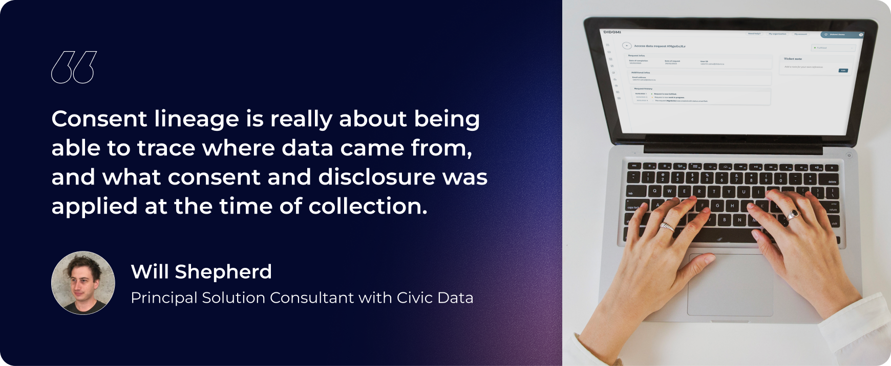 consent lineage is really about being able to trace where data came from and what consent and disclosure was applied at the time of collection
