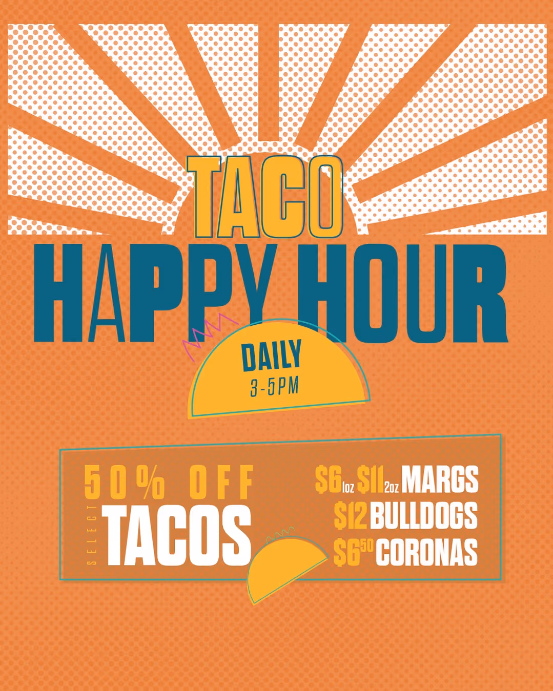 Tacos, tequila, and good times—every single day. Get here between 3-5pm for 50% OFF Select Tacos, $6.50 Coronas, $11 Double Margaritas, & $12 Bulldogs! Don't miss out, reserve now! (link in bio)