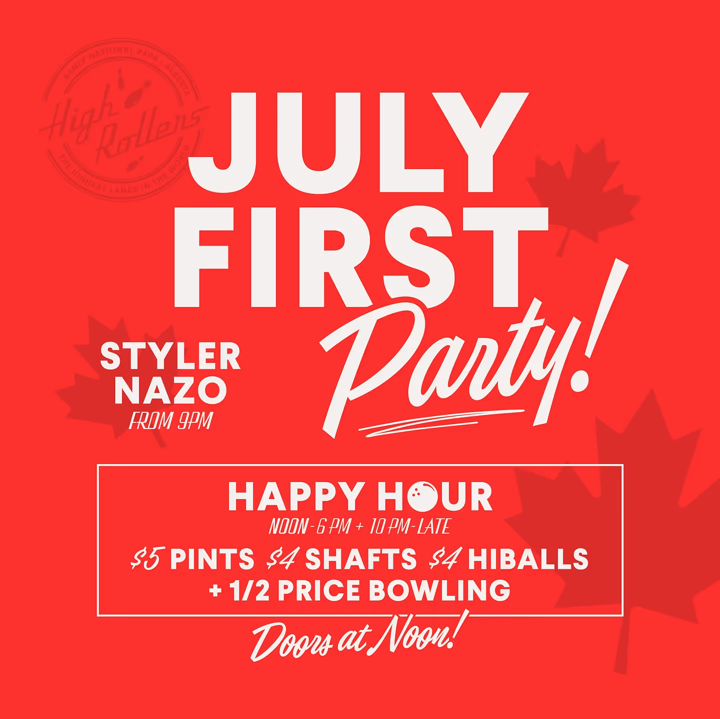 July 1st is just around the corner! 🇨🇦 We’ll be rollin’ from noon, with happy hour from Open-6pm + 10pm-Late! 🍻🪩 Dance the night away with Styler Nazo from 9pm. Free guest list at the link in bio!