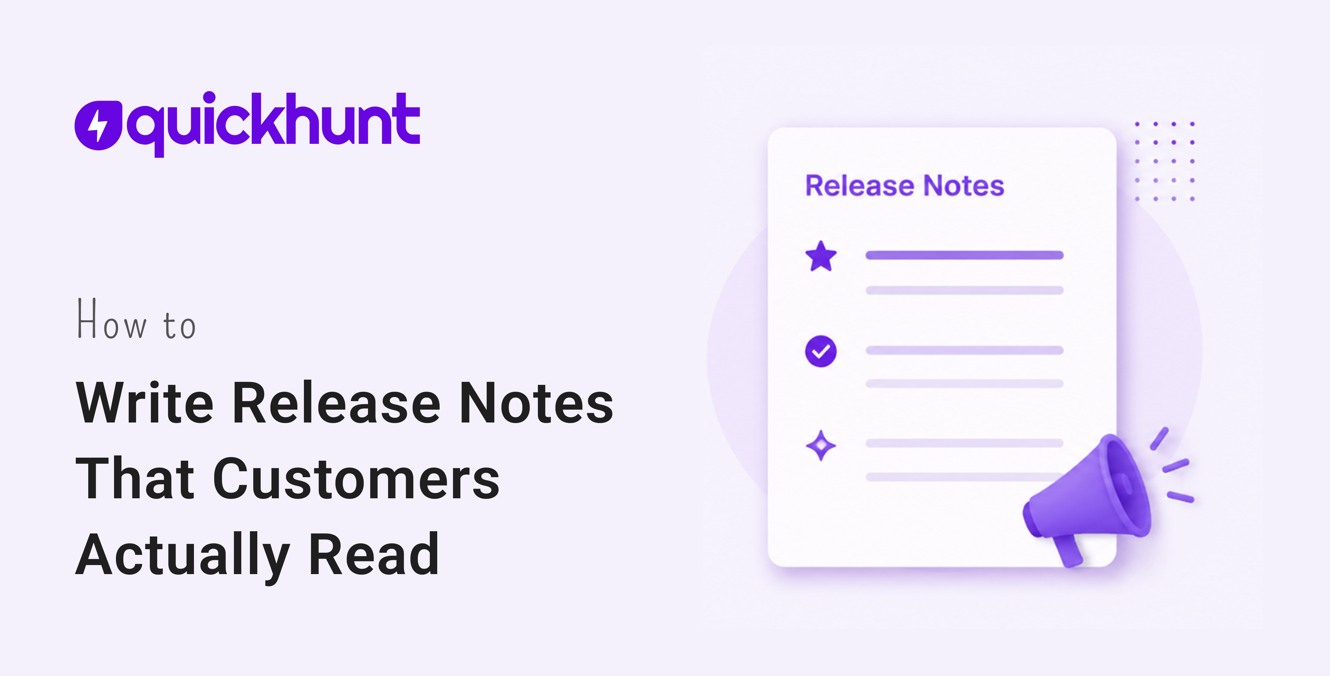 How to Write Release Notes That Customers Actually Read 