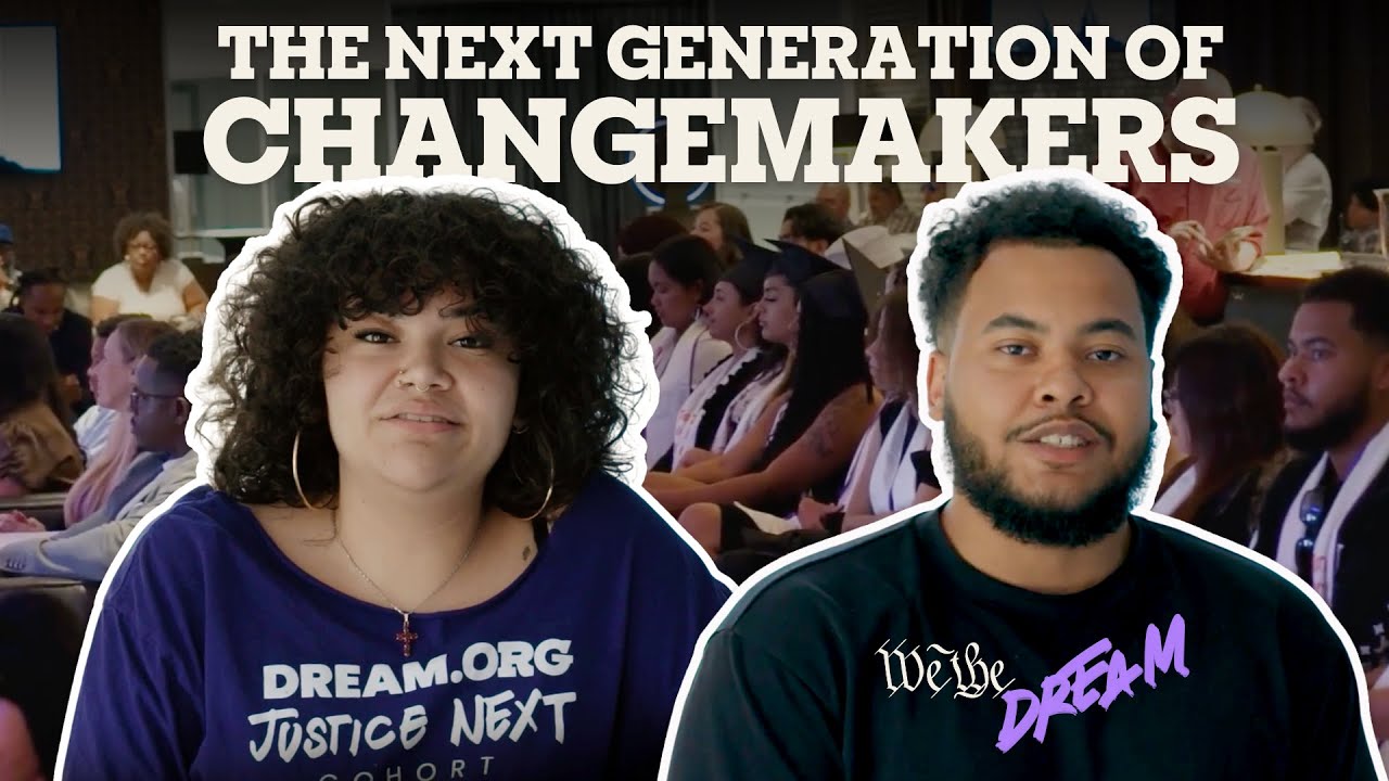 The Next Generation of Changemakers, a Dream.org film