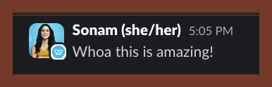 Slack message from Sonam at Watsi: Whoa this is amazing