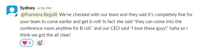 Slack message from Sydney: our CEO said I love these guys