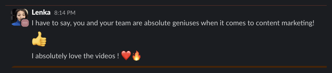 Slack message from Lenka at Momcozy: you and your team are absolute geniuses when it comes to content marketing