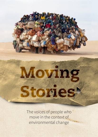 Moving Stories report: The voices of people who move in the context of environmental change -